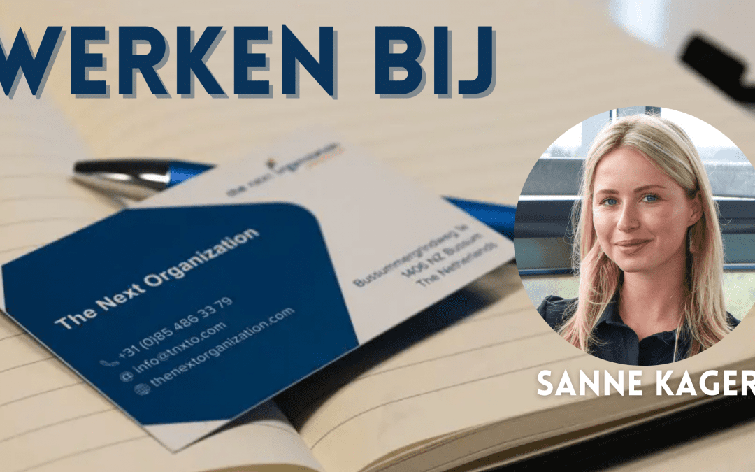 Sanne Kager about (working at) The Next Organization